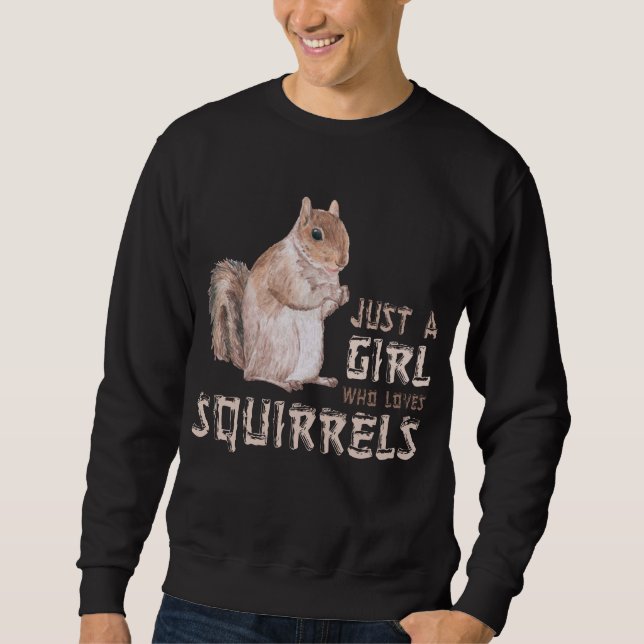 Girl Squirrel Lover Sweatshirt (Front)