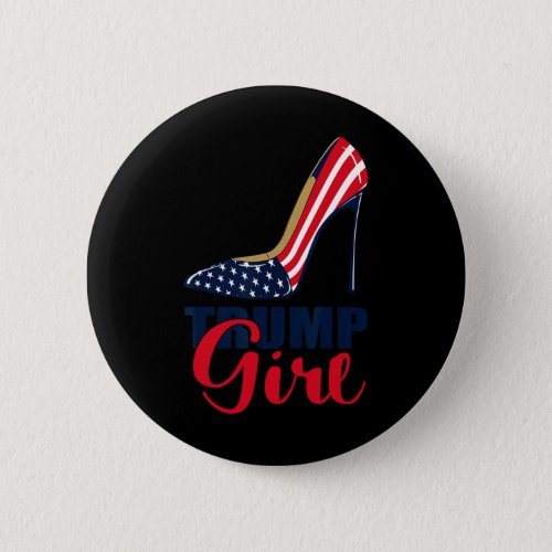 Girl Stilettos High Heel American Flag Trump 2024  Button