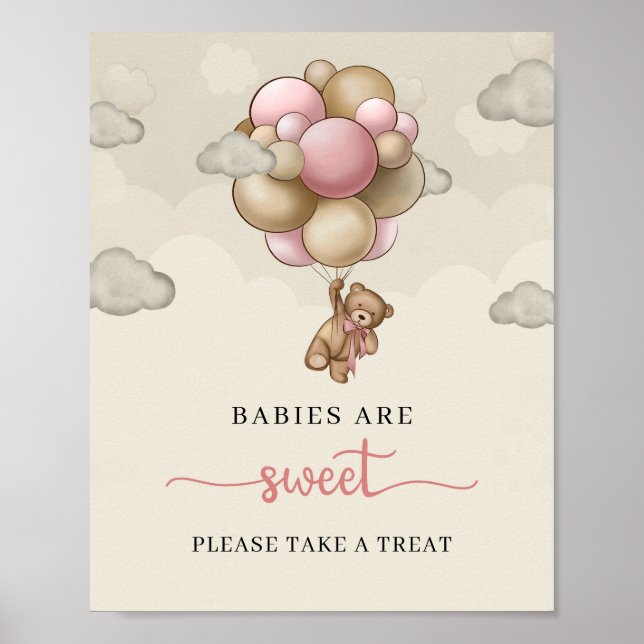 Girl teddy bear pink balloon babies are sweet Sign (Front)
