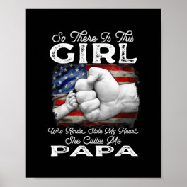 Girl Who Kinda Stole My Heart She Calls Me Papa Poster