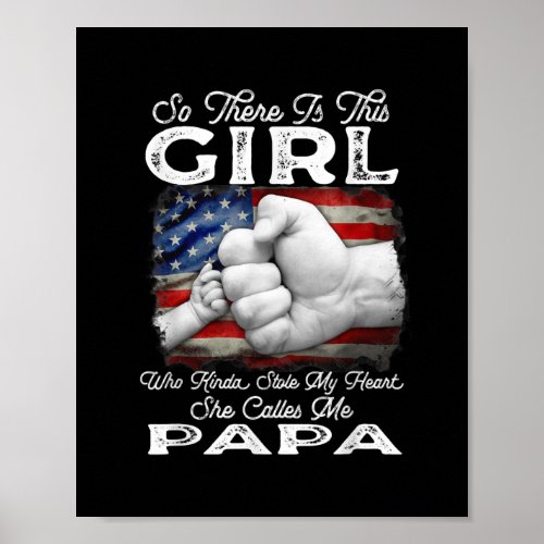 Girl Who Kinda Stole My Heart She Calls Me Papa  Poster