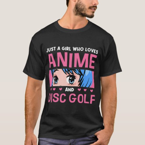 Girl Who Loves Anime And Disc Golf Anime Lover T_Shirt