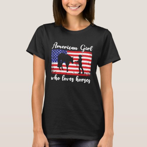 Girl Who Loves Horses Proud American Usa Flag T-Shirt