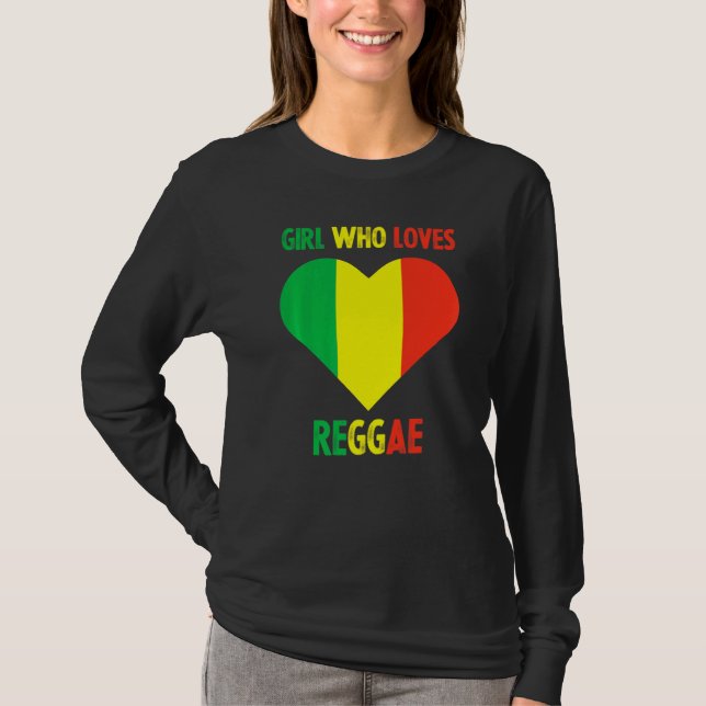 Girl Who Loves Reggae Music Jamaica Rastafari Jama T-Shirt (Front)