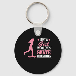 Girl Who Loves Skateboarding Skateboarder Keychain