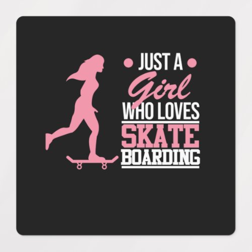 Girl Who Loves Skateboarding Skateboarder Labels