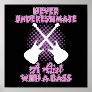 Girl With A Bass Guitar Music Musician Guitarist G Poster