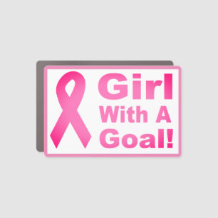 Girl With A Goal Pink Ribbon Car Magnet