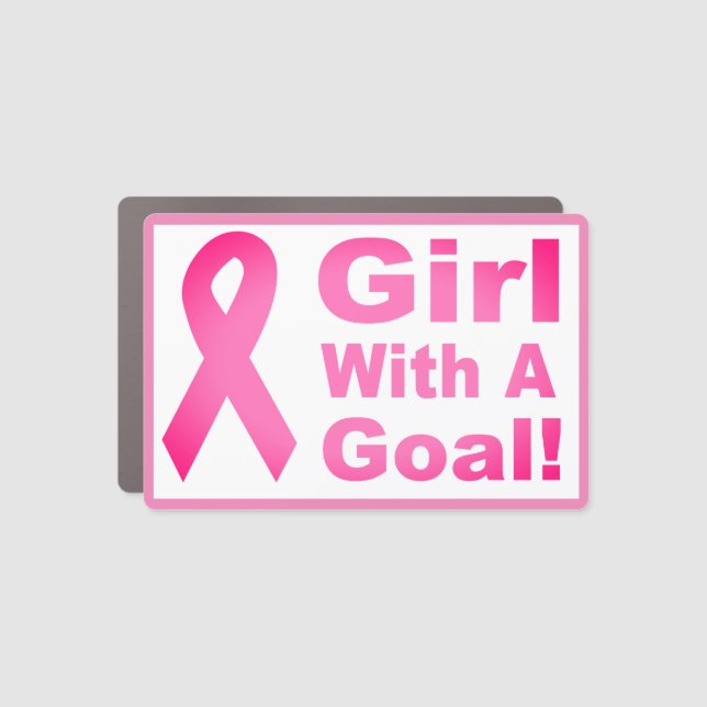 Girl With A Goal Pink Ribbon Car Magnet (Front)