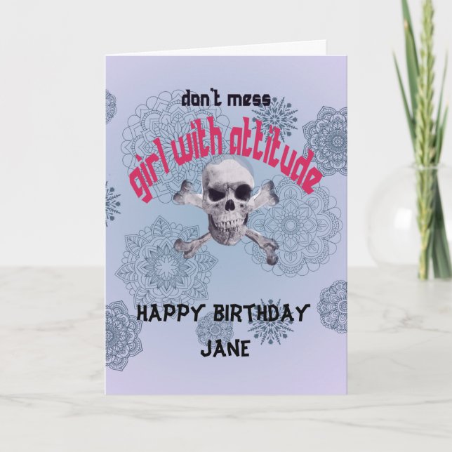 Girl with attitude birthday card (Front)