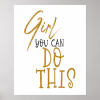Girl You Can Do This Motivational Quote Black Gold