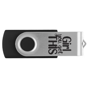 Girl You Totally Got This Design Motivational Quot Flash Drive