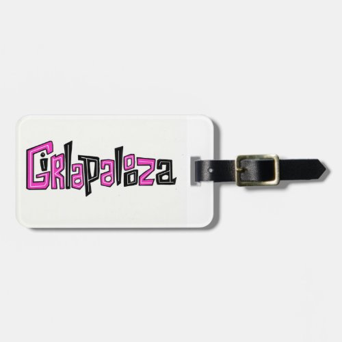 Girlapalooza luggage tag