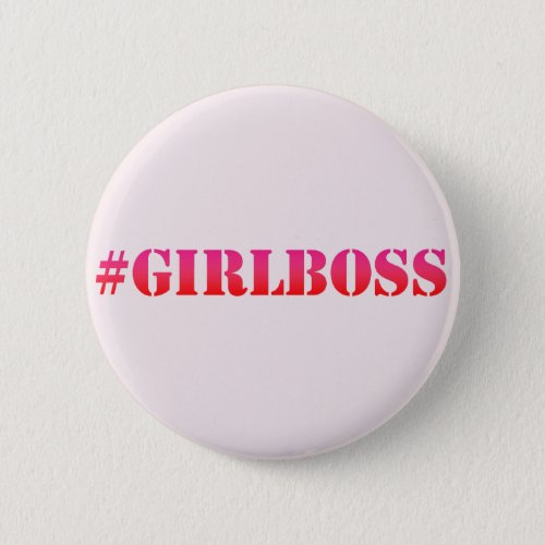 GirlBoss _ pink _ Protest Button