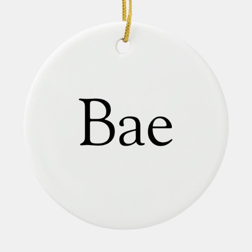 Girlfriend Boyfriend Bae Definition Husband Wife Ceramic Ornament