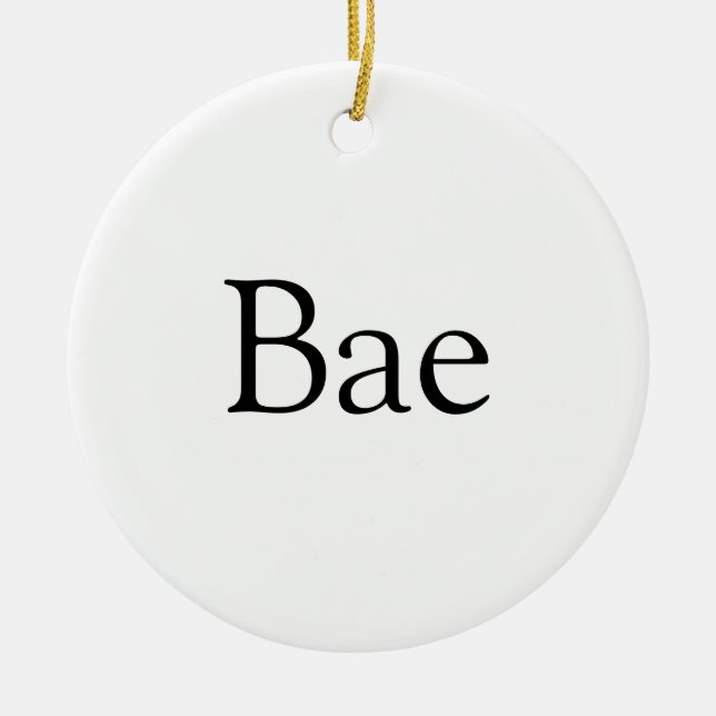 Girlfriend Boyfriend Bae Definition Husband Wife Ceramic Ornament (Front)