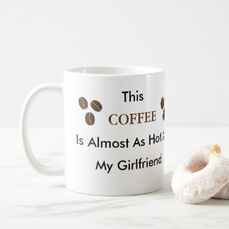 Girlfriend Coffee Mug