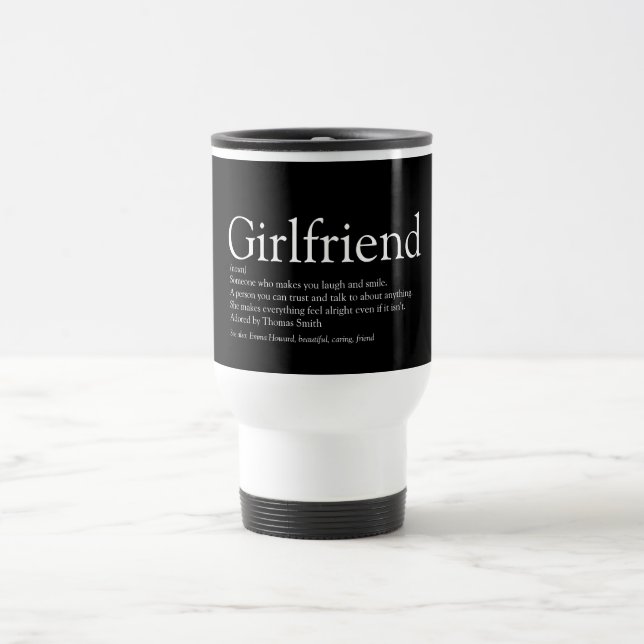 Girlfriend Definition Black and White Travel Mug (Center)