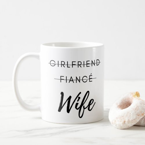 Girlfriend Fiance Wife_ Wedding Bride Gift Mug