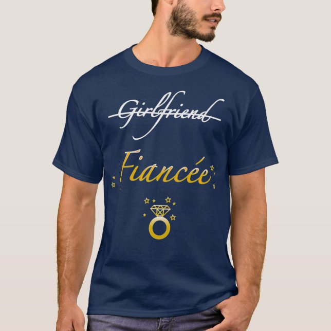 Girlfriend Fiancee   Matching Couple Engagement T-Shirt (Front)
