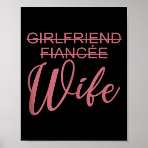 Girlfriend Fiancée Wife, Wedding, Just Married, Ma Poster