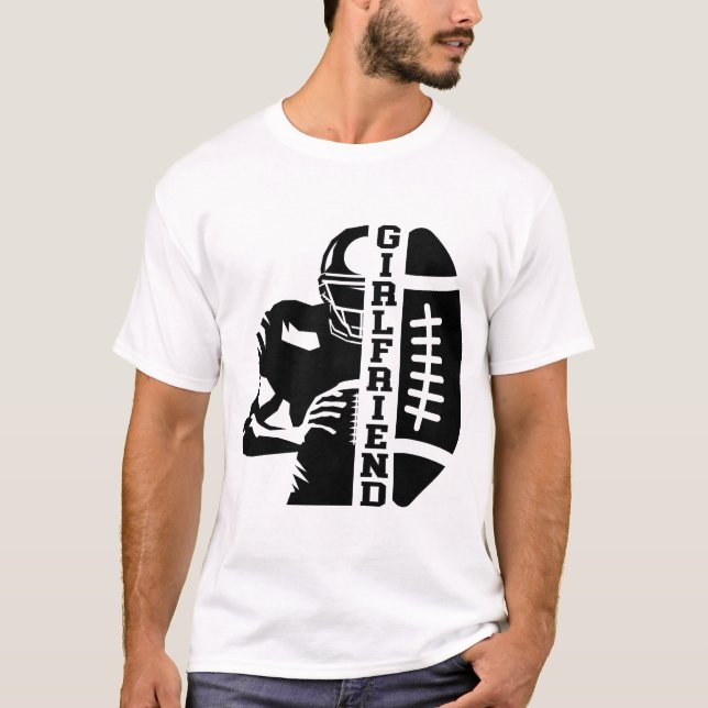 Girlfriend Football Girlfriend Of A Football Playe T-Shirt (Front)