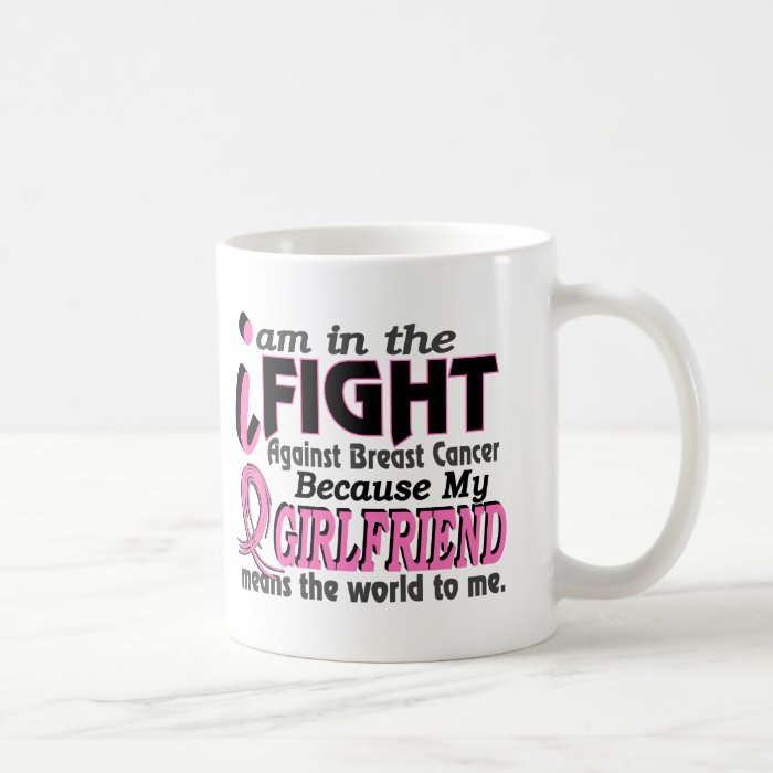 Girlfriend Means The World To Me Breast Cancer Mug