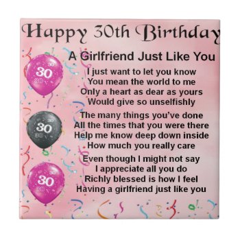 Girlfriend Poem - 30th Birthday Design Tile by Lastminutehero at Zazzle