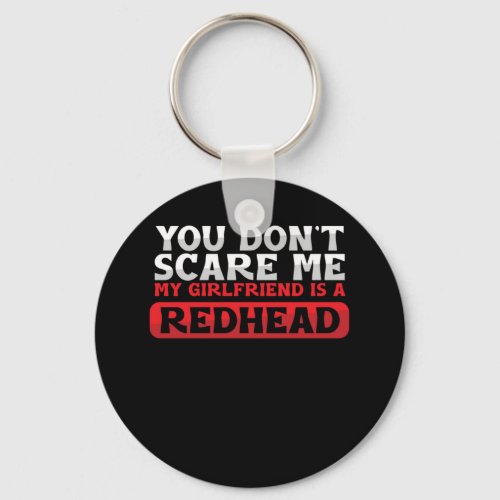 Girlfriend Redhead Redheads Freckles Ginger Gift Keychain