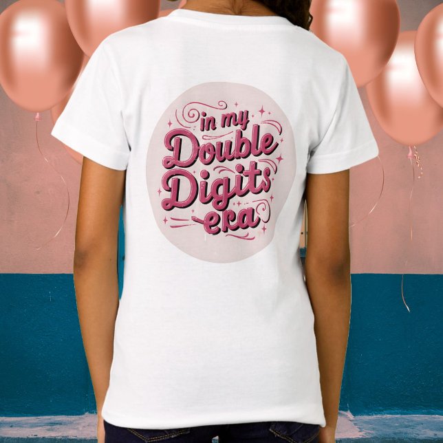 Girls 10th Birthday - In my double digits era -  T-Shirt (Creator Uploaded)