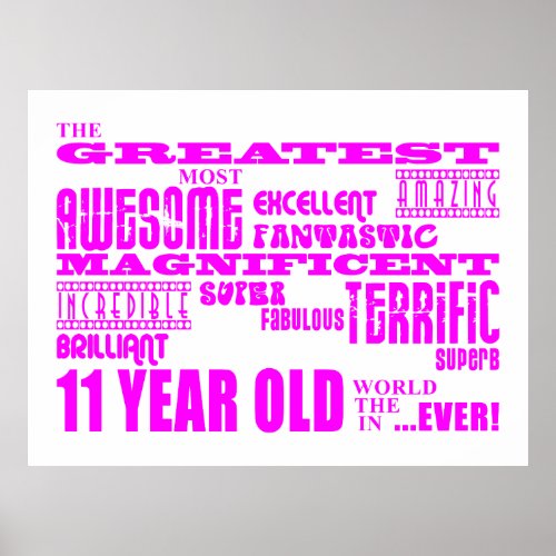 Girls 11th Birthdays  Pink Greatest 11 Year Old Poster