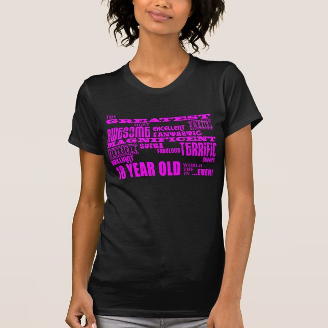 Girls 18th Birthdays : Pink Greatest 18 Year Old T-Shirt (Front)