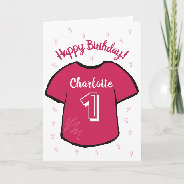 Girl's 1st birthday football/ soccer shirt card (Front)