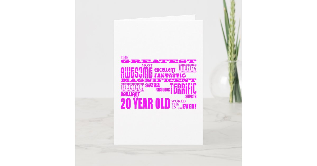 Girls 20th Birthdays Pink Greatest 20 Year Old Card