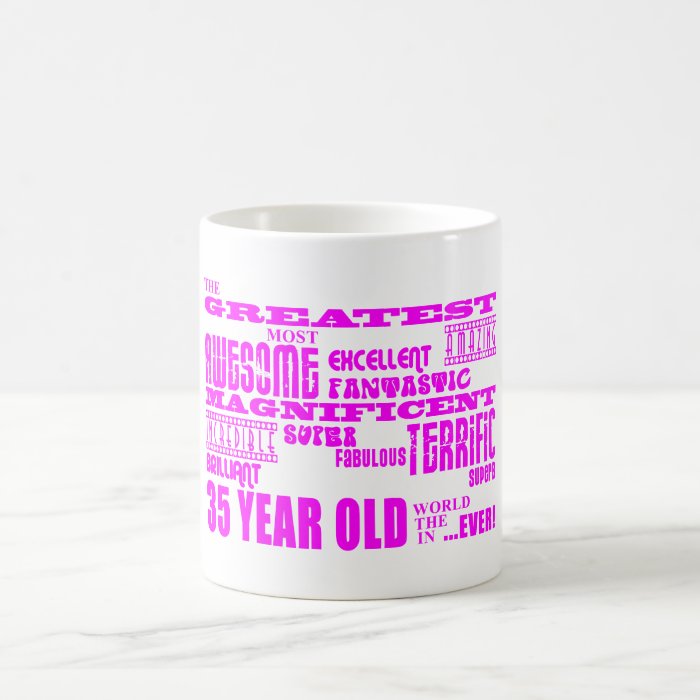 Girls 35th Birthdays Pink Greatest Thirty Five Coffee Mugs