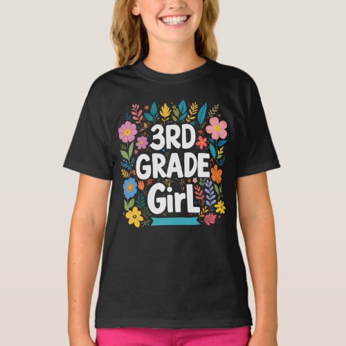 Girls 3rd Grade Girl First Grade Back To School T_Shirt