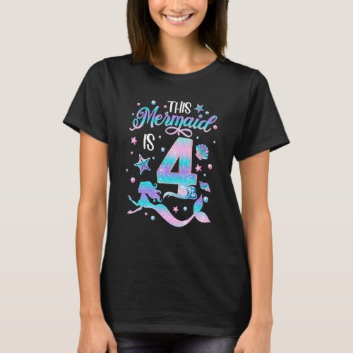 Girls 4th Birthday This Mermaid Is 4 Years Old Kid T_Shirt