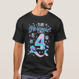 Girls 4th Birthday This Mermaid Is 4 Years Old Kid T-Shirt
