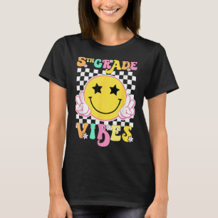 Girls 5th Grade Vibes Smile Face Back To School Fi T-Shirt