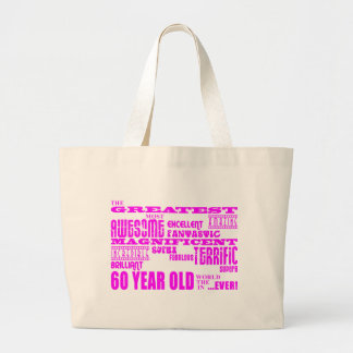 Girls 60th Birthdays : Pink Greatest 60 Year Old Large Tote Bag