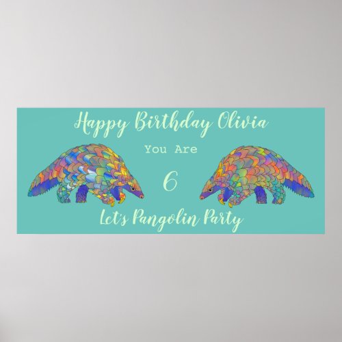 Girls 6th Birthday Party Colorful Pangolin Teal Ba Poster