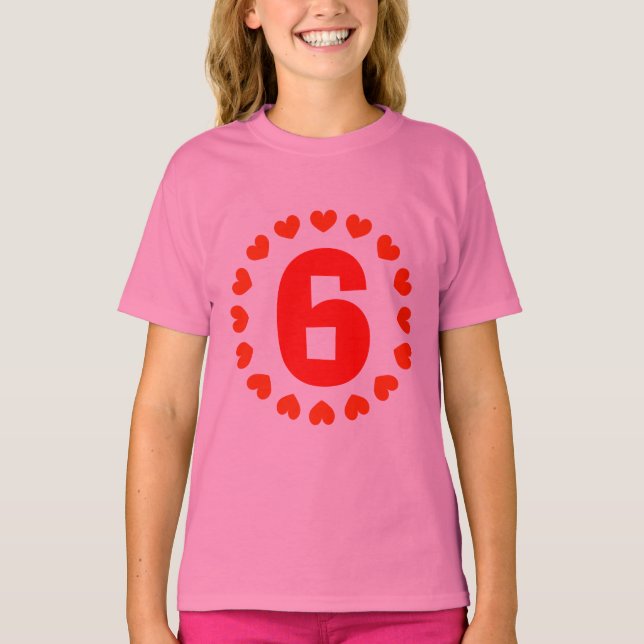 Girls 6th Birthday shirt | number six with hearts (Front)