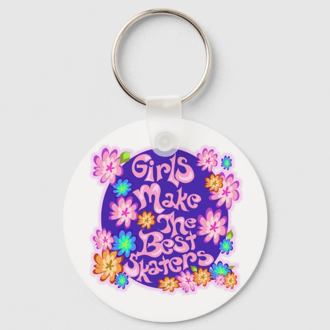 Girls are the Best Skaters! Keychain (Front)