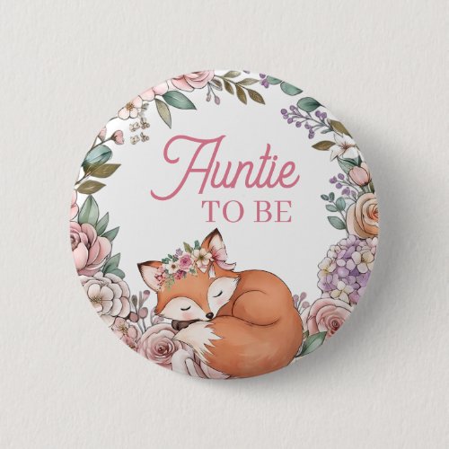 Girl's Baby Shower | Aunt to Be | Woodland Fox Button
