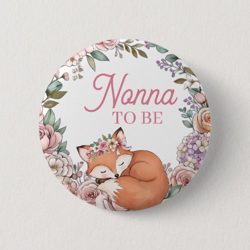 Girl's Baby Shower | Nonna to Be | Woodland Fox Button