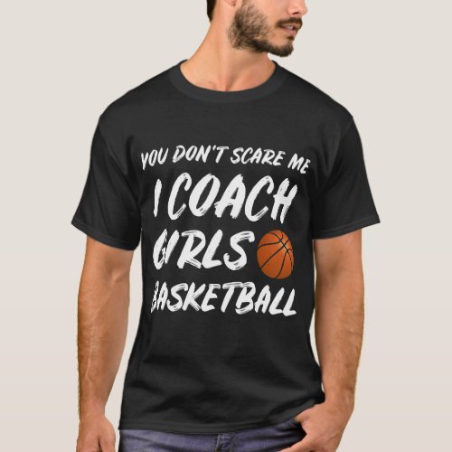 Girls Basketball Coach Bball Funny Pun Gift Idea T_Shirt