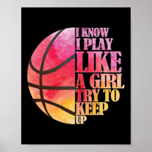 Girls Basketball Gift- Play Like a Girl Poster