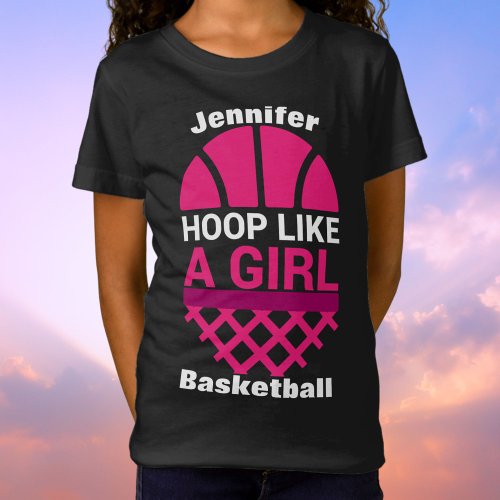 Girls Basketball Hoop Like A Girl T_Shirt