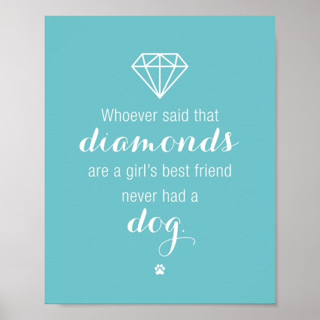 Girl's Best Friend : Dog Quote Art Print (Front)