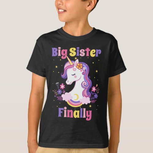 Girls Big Sister Finally Unicorn Colorful T_Shirt